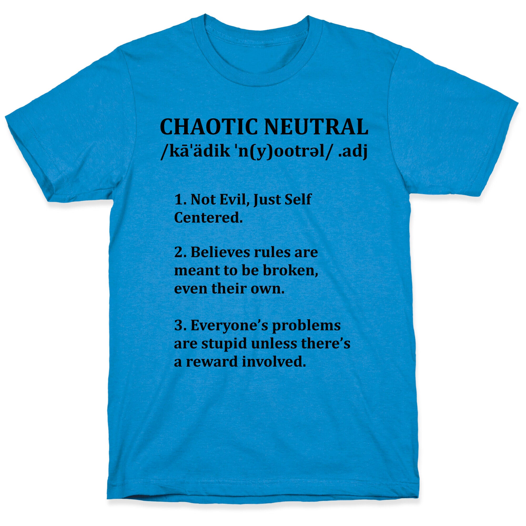 Chaotic Neutral Definition T-Shirt
