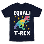 EqualiT-Rex T-Shirt