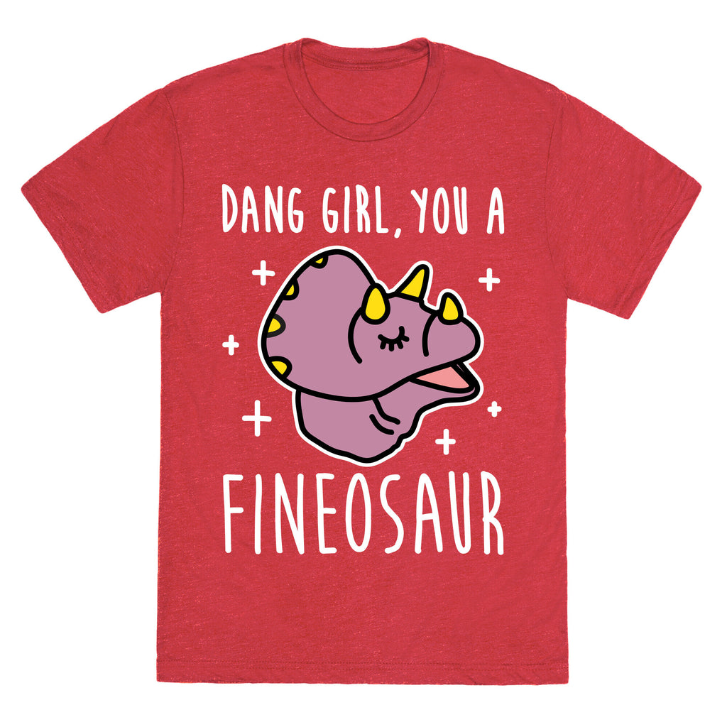 Dang Girl, You A Fineosaur Unisex Triblend Tee