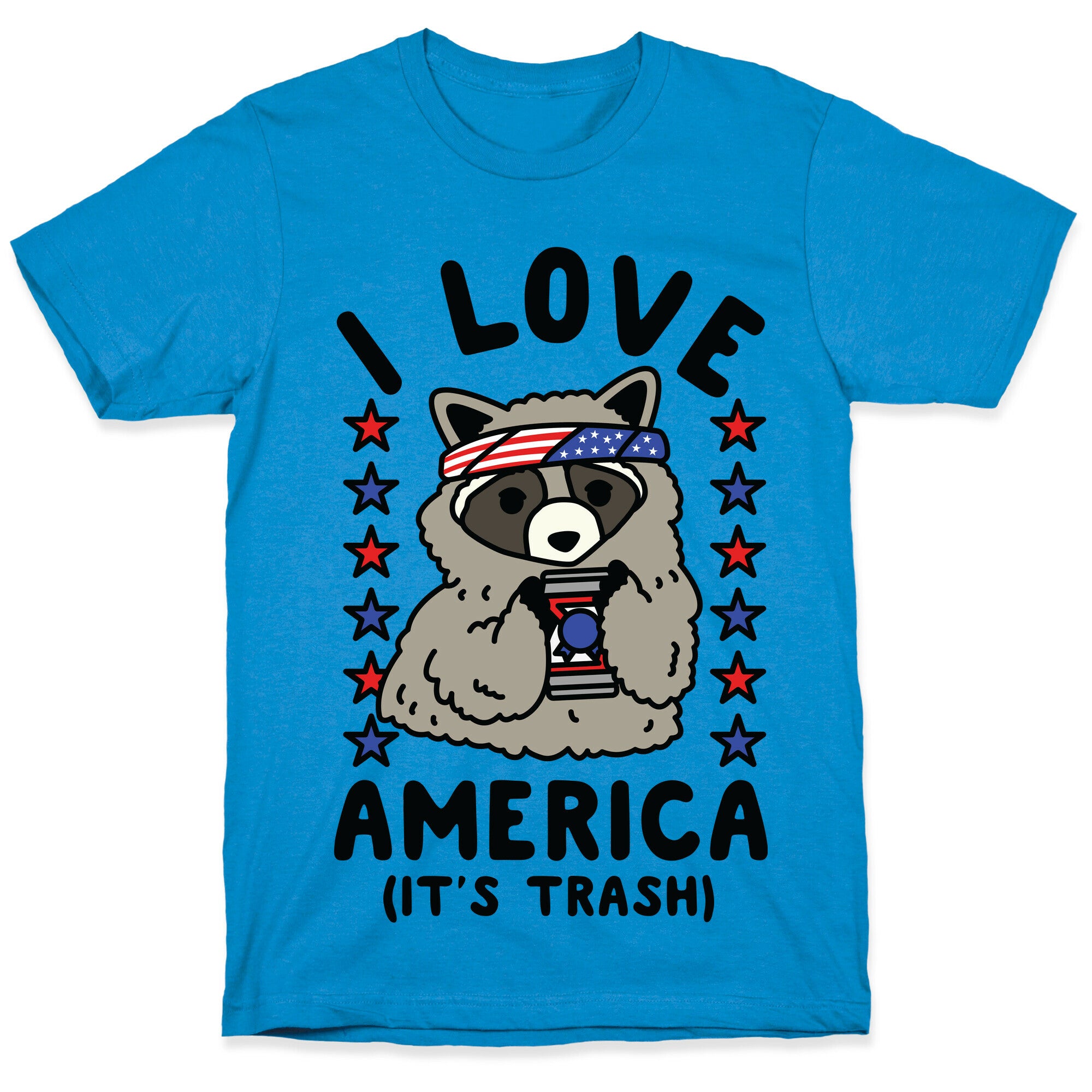 I Love America It's Trash Racoon T-Shirt