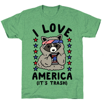 I Love America It's Trash Racoon Unisex Triblend Tee
