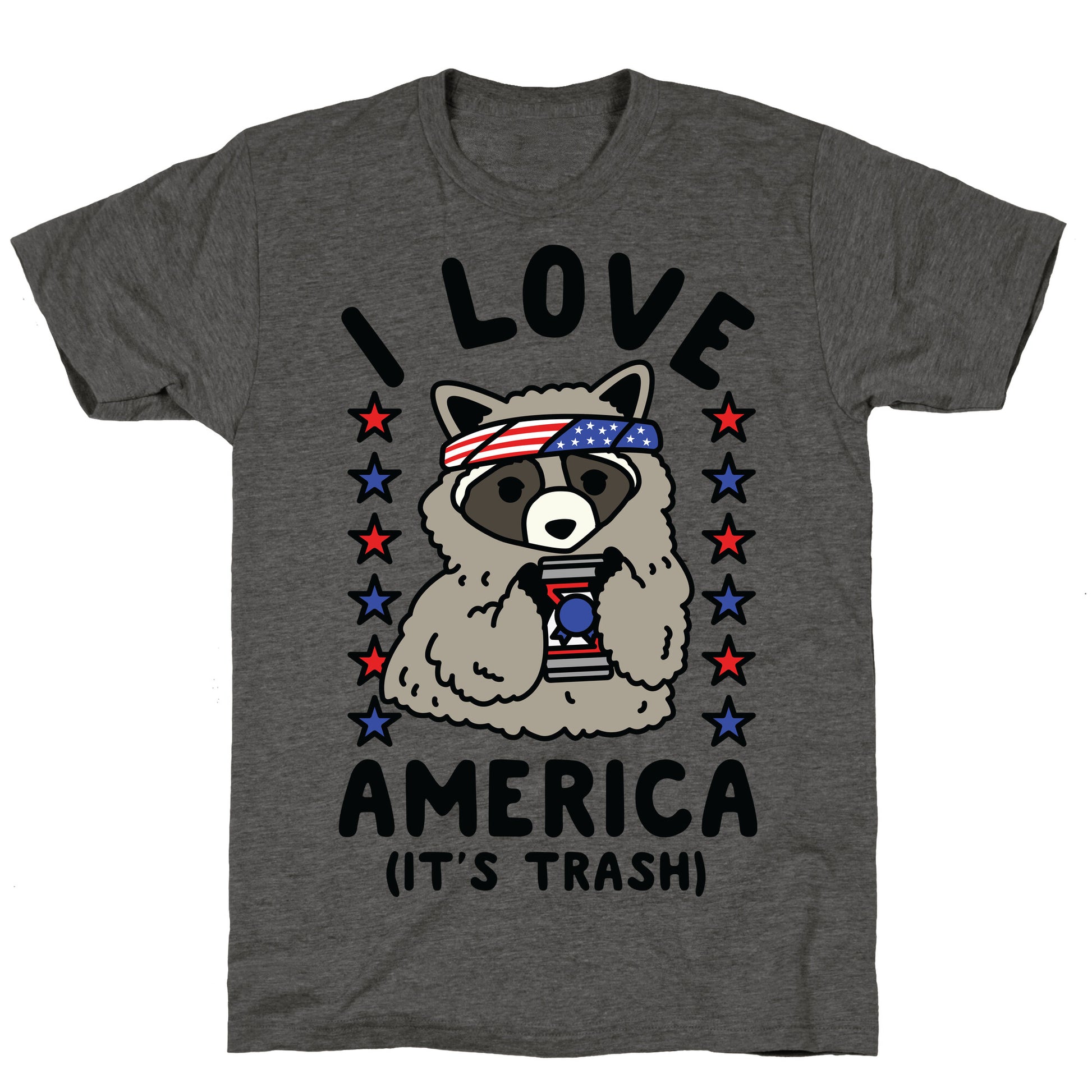 I Love America It's Trash Racoon Unisex Triblend Tee