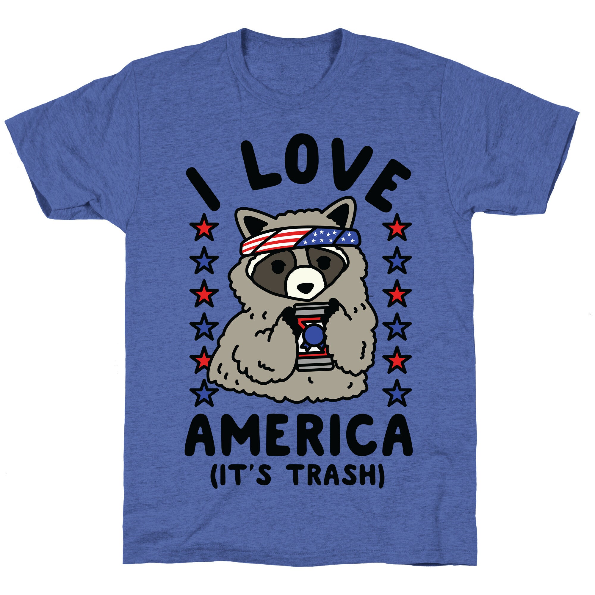 I Love America It's Trash Racoon Unisex Triblend Tee