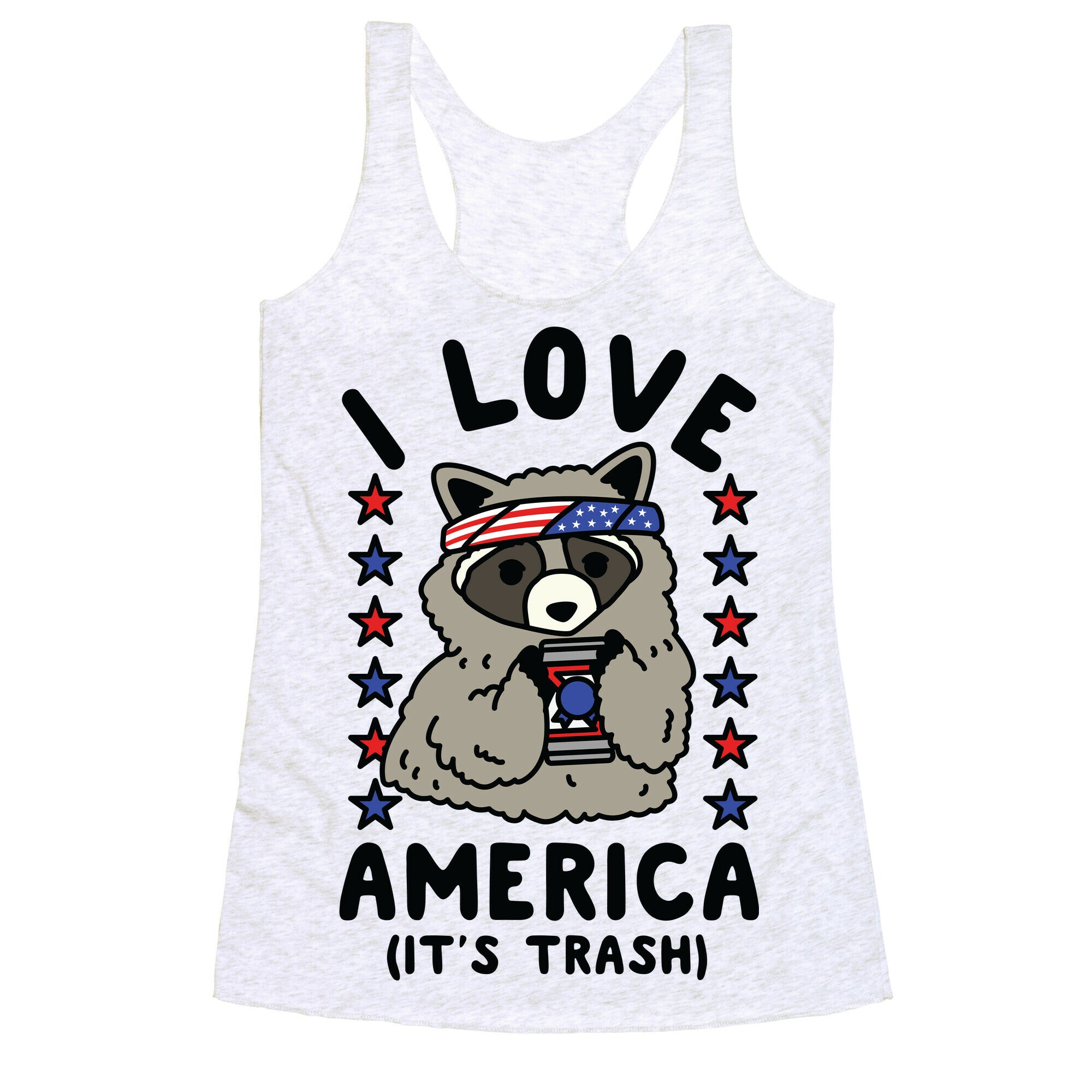 I Love America It's Trash Racoon Racerback Tank