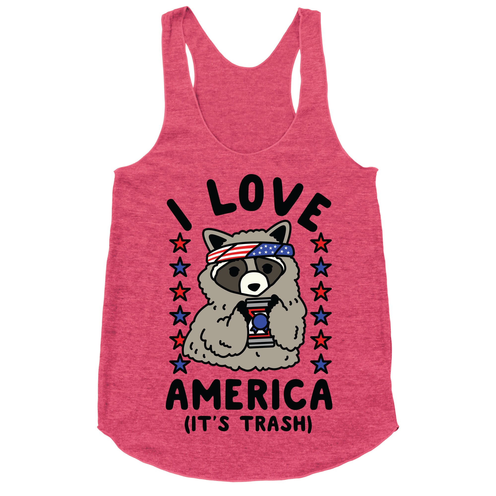I Love America It's Trash Racoon Racerback Tank