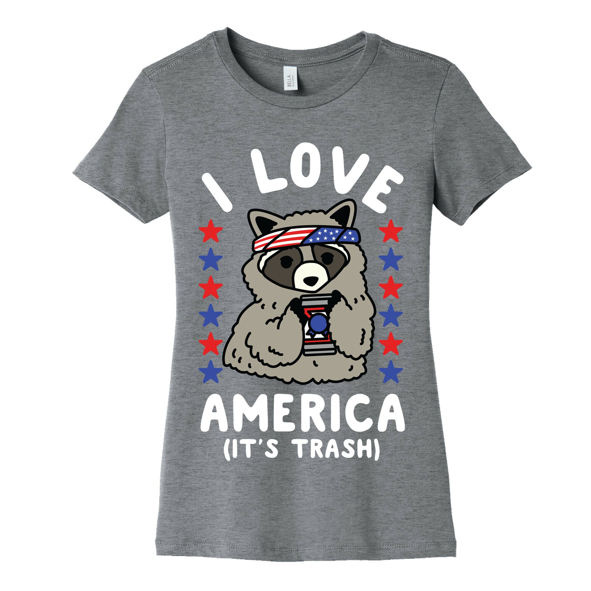 I Love America It's Trash Racoon Women's Cotton Tee