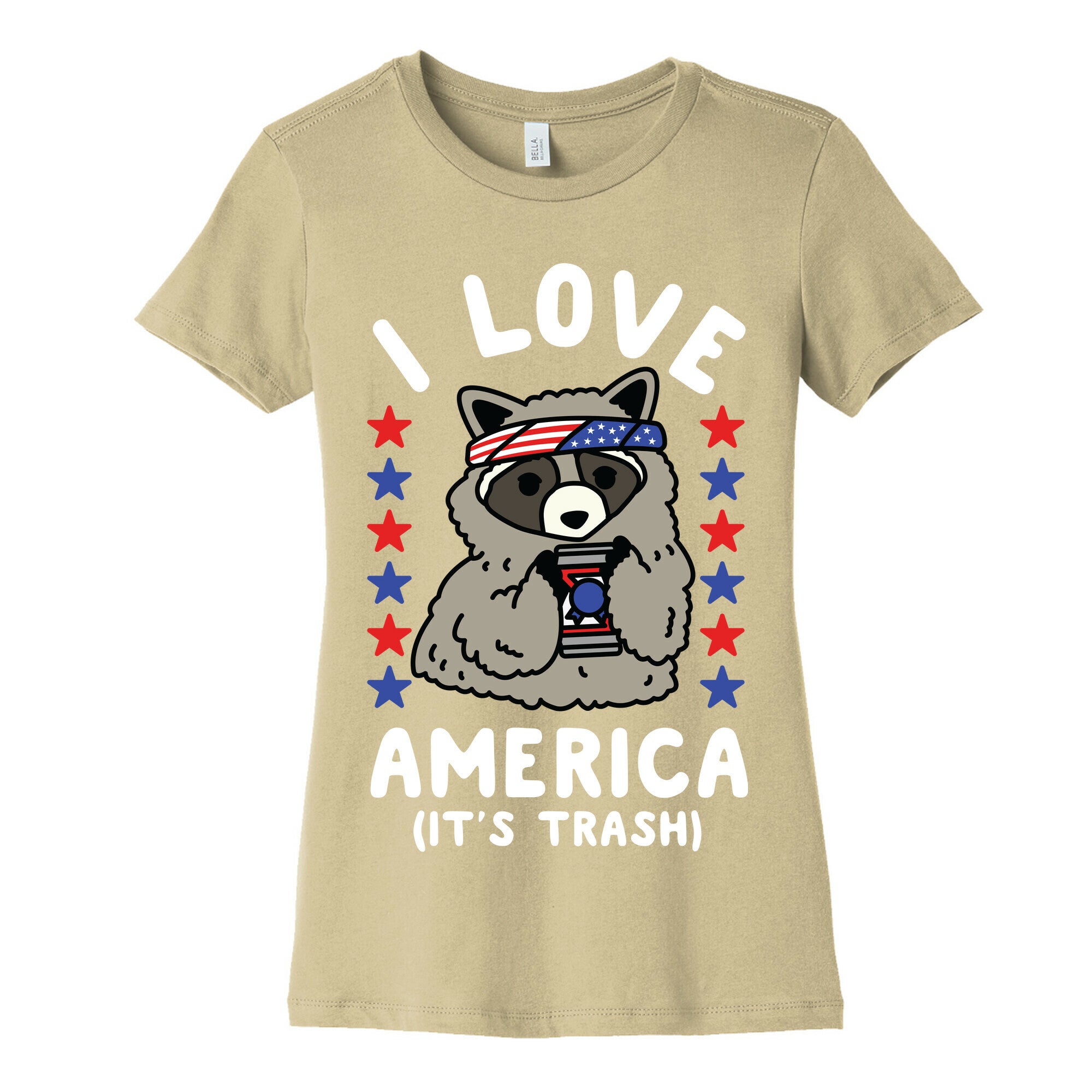 I Love America It's Trash Racoon Women's Cotton Tee