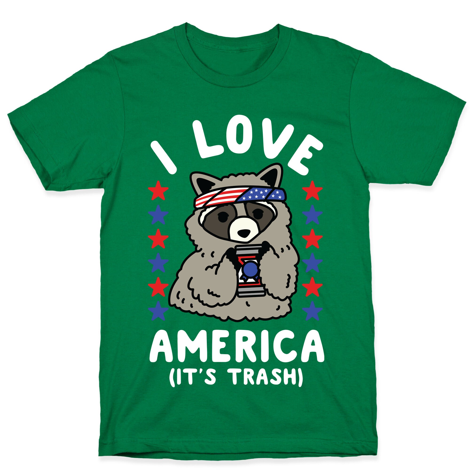 I Love America It's Trash Racoon T-Shirt