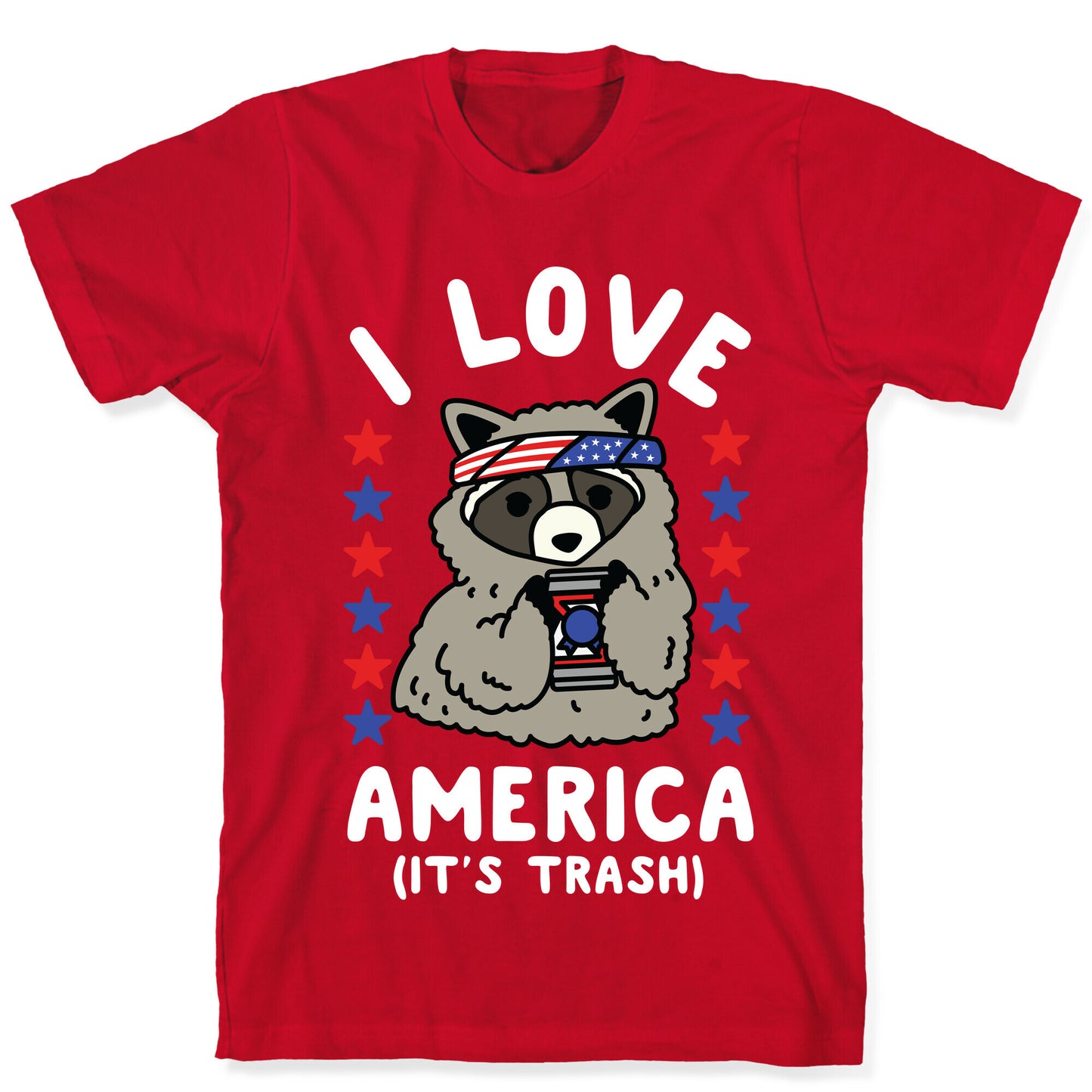 I Love America It's Trash Racoon T-Shirt