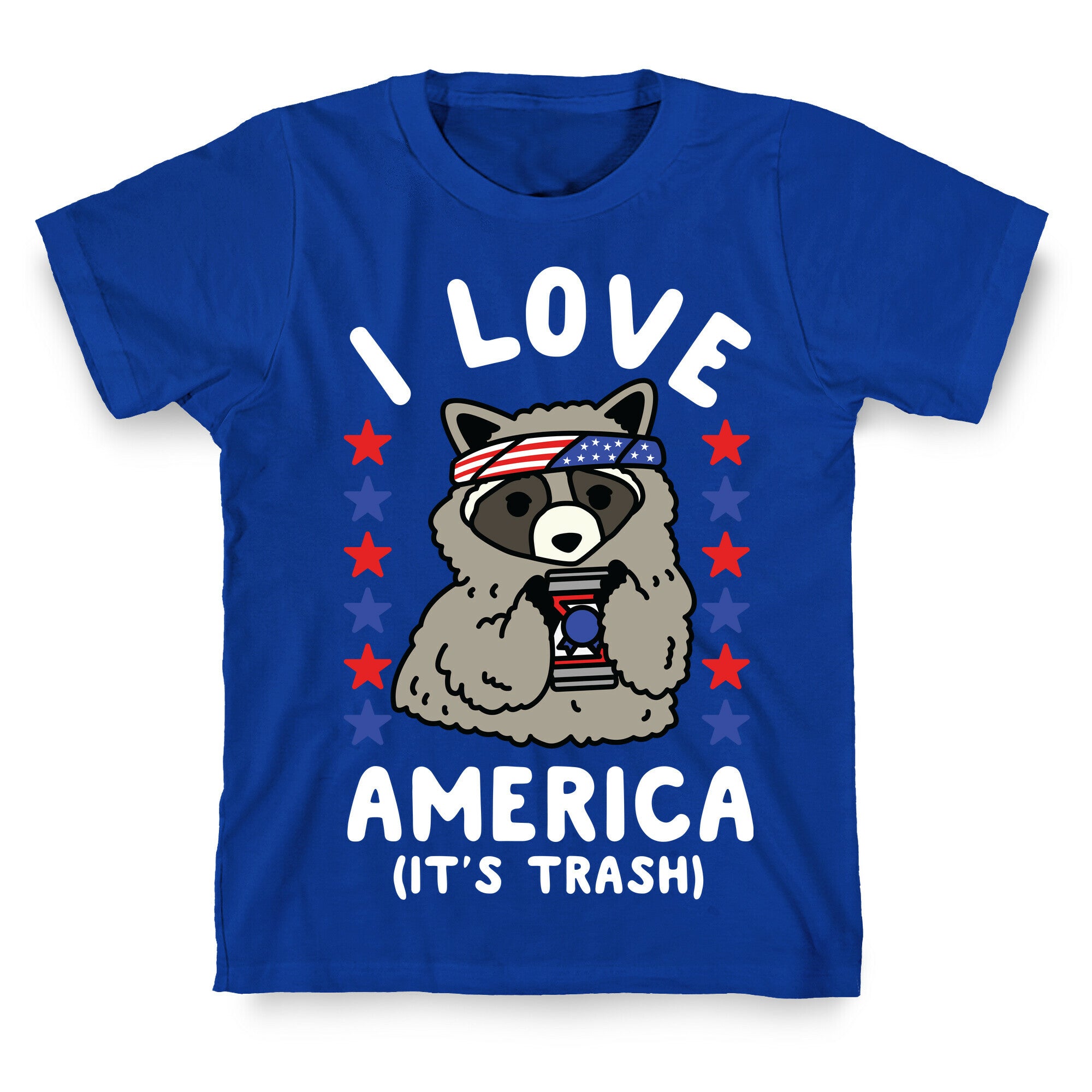 I Love America It's Trash Racoon T-Shirt