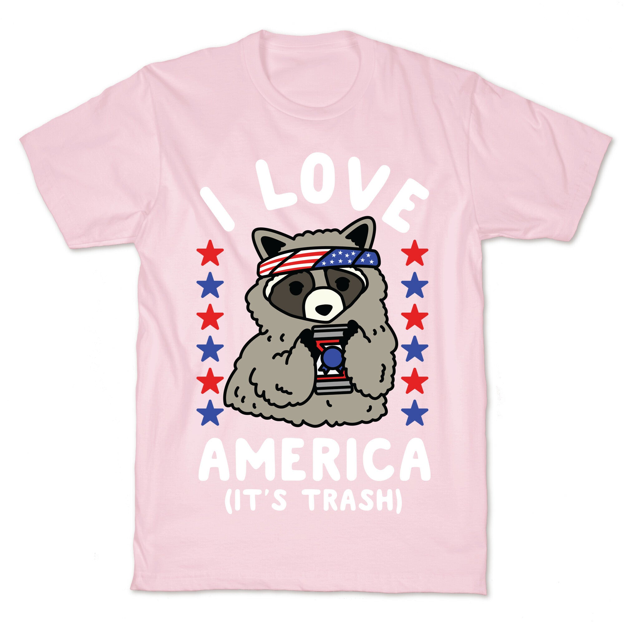 I Love America It's Trash Racoon T-Shirt