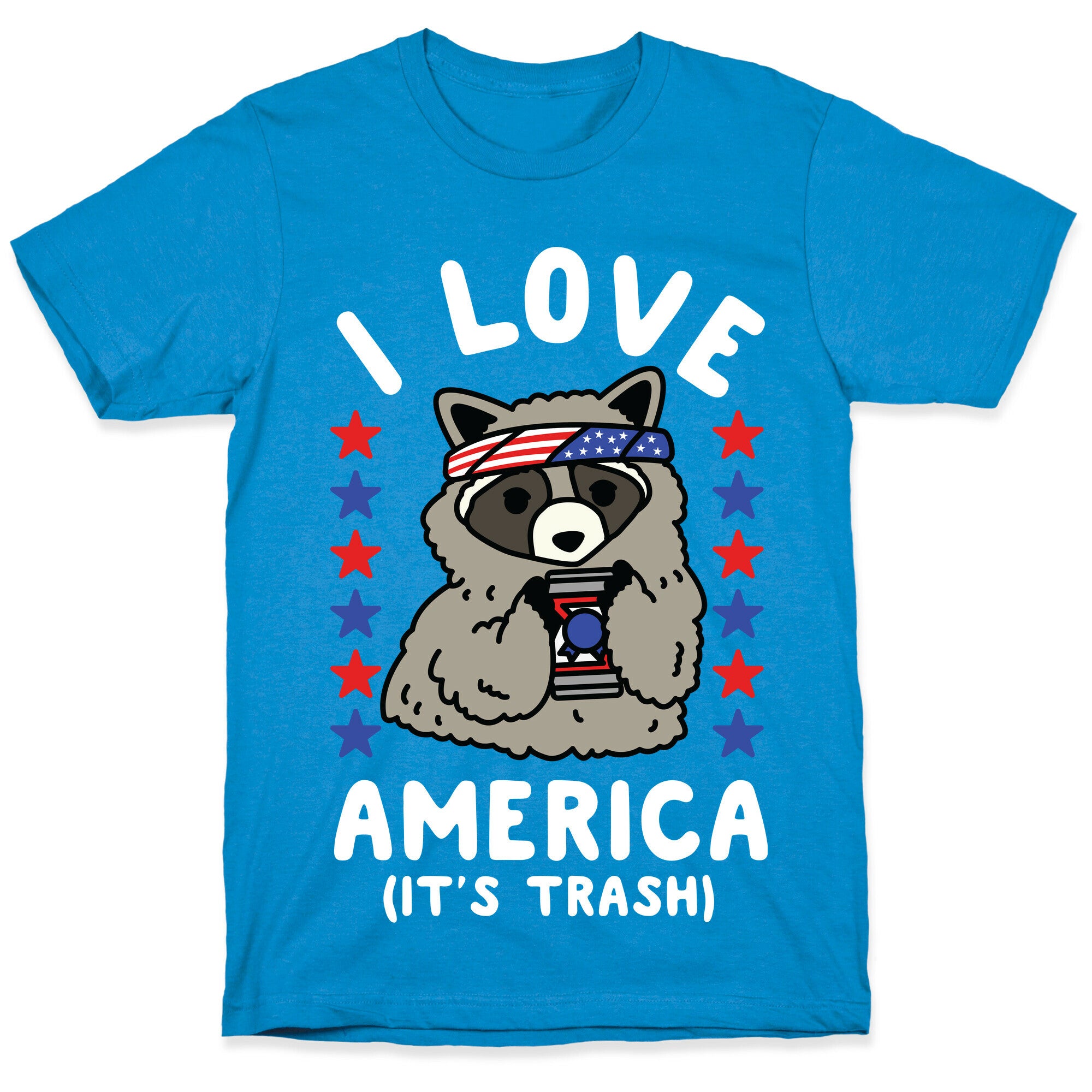 I Love America It's Trash Racoon T-Shirt
