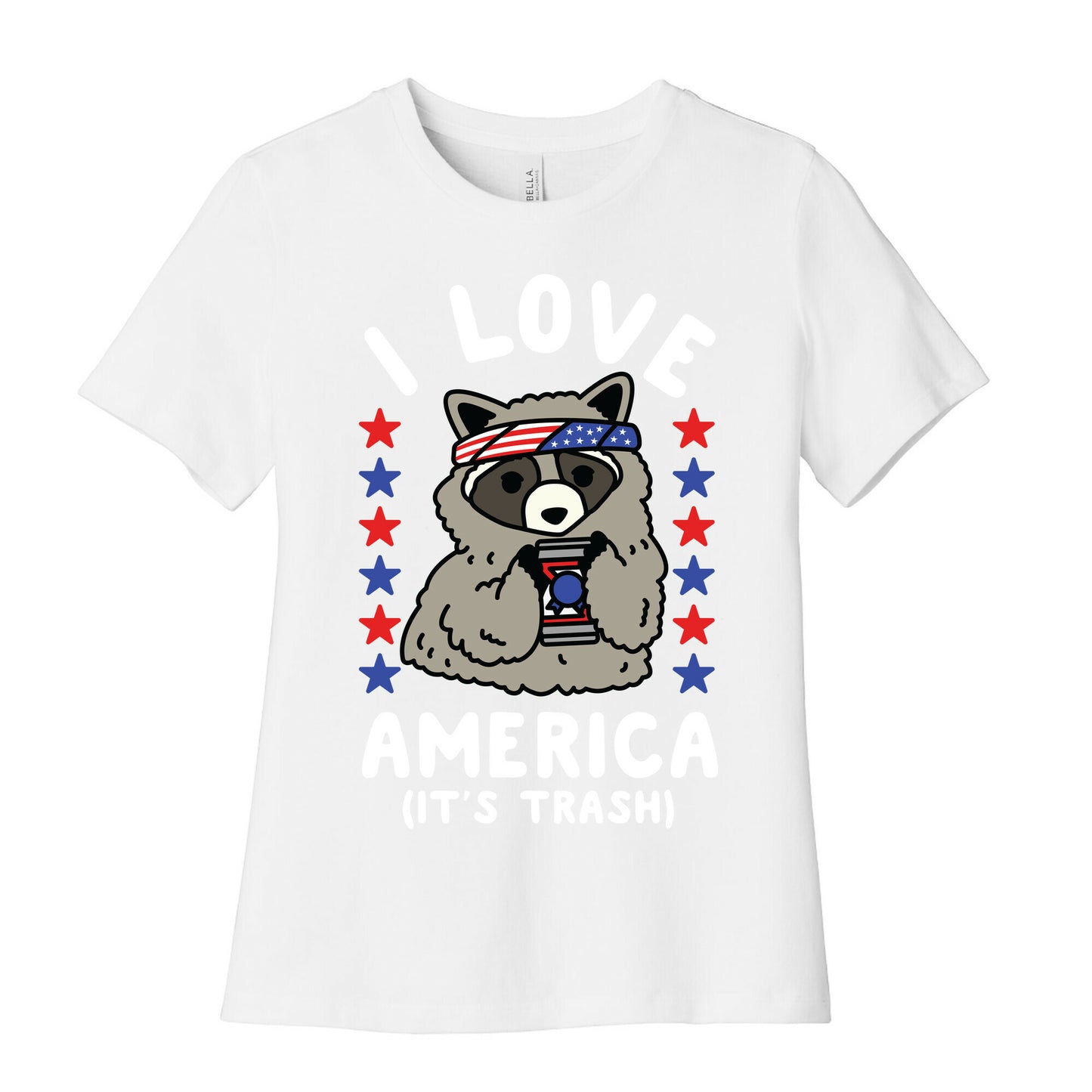 I Love America It's Trash Racoon Women's Cotton Tee
