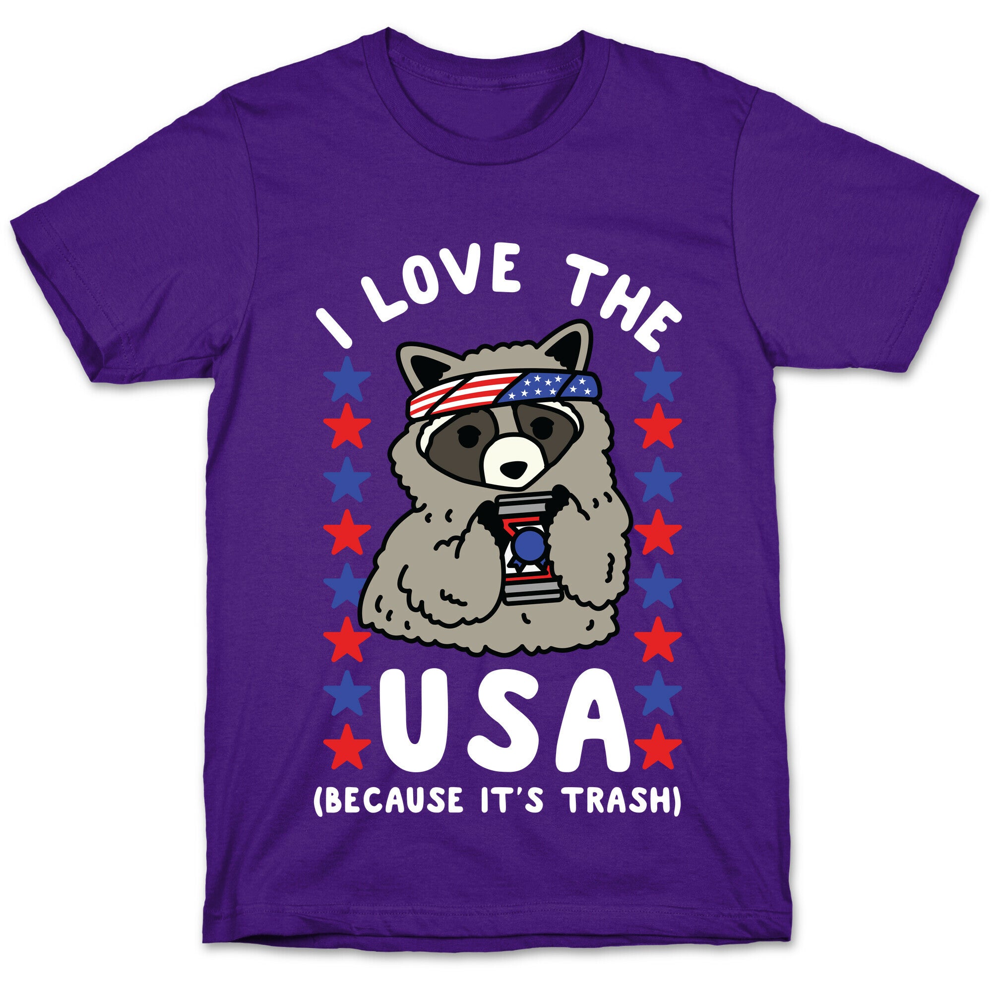 I Love USA Because It's Trash Racoon T-Shirt