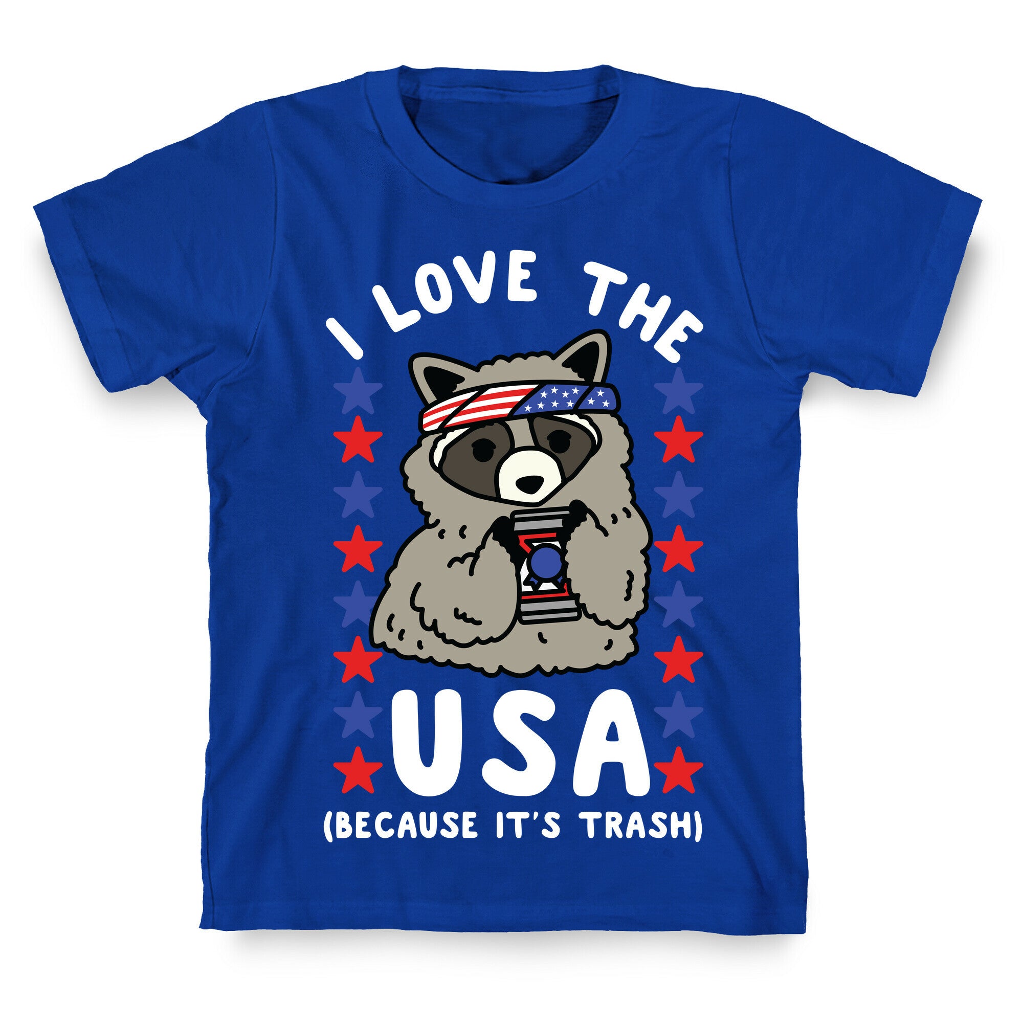 I Love USA Because It's Trash Racoon T-Shirt