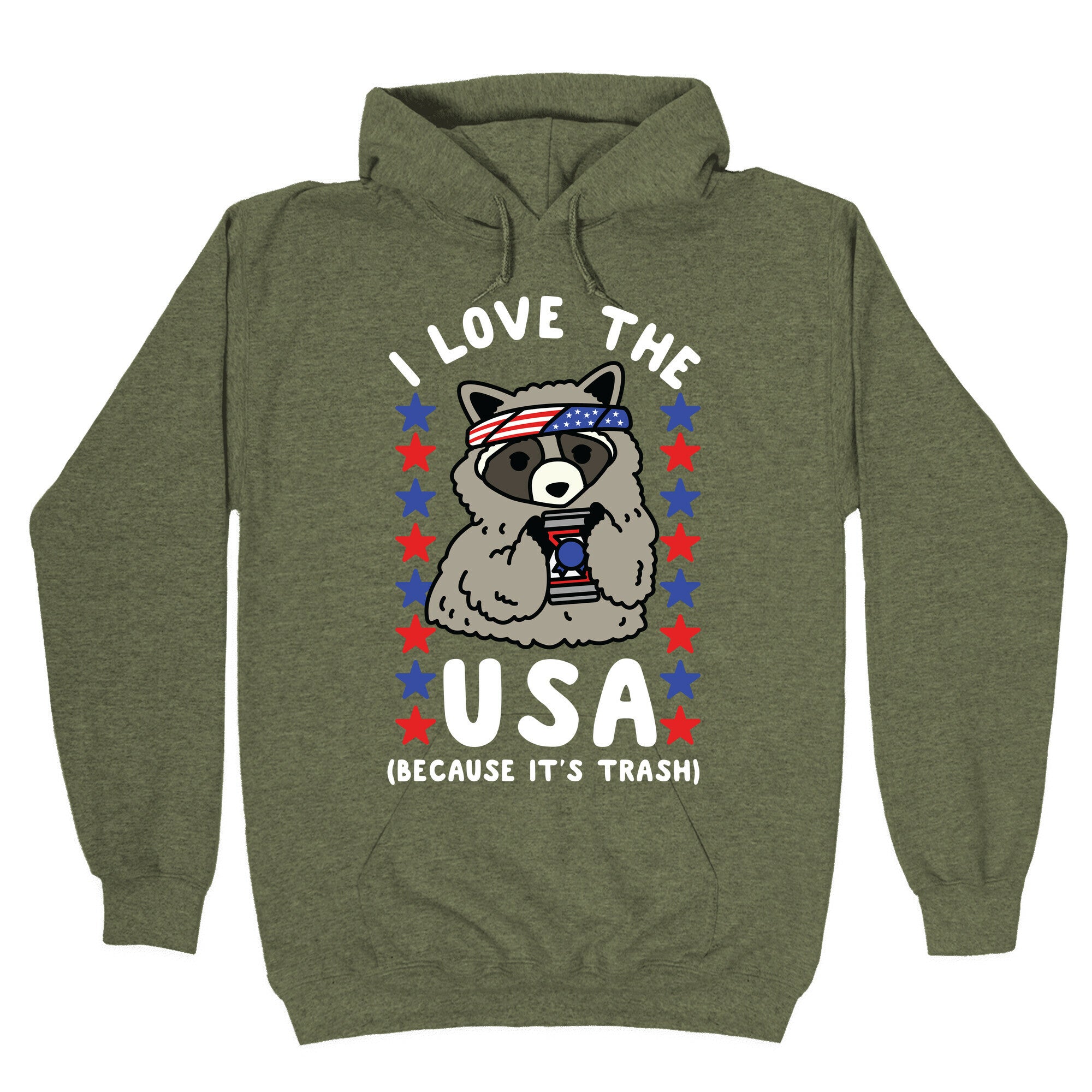 I Love USA Because It's Trash Racoon Hoodie