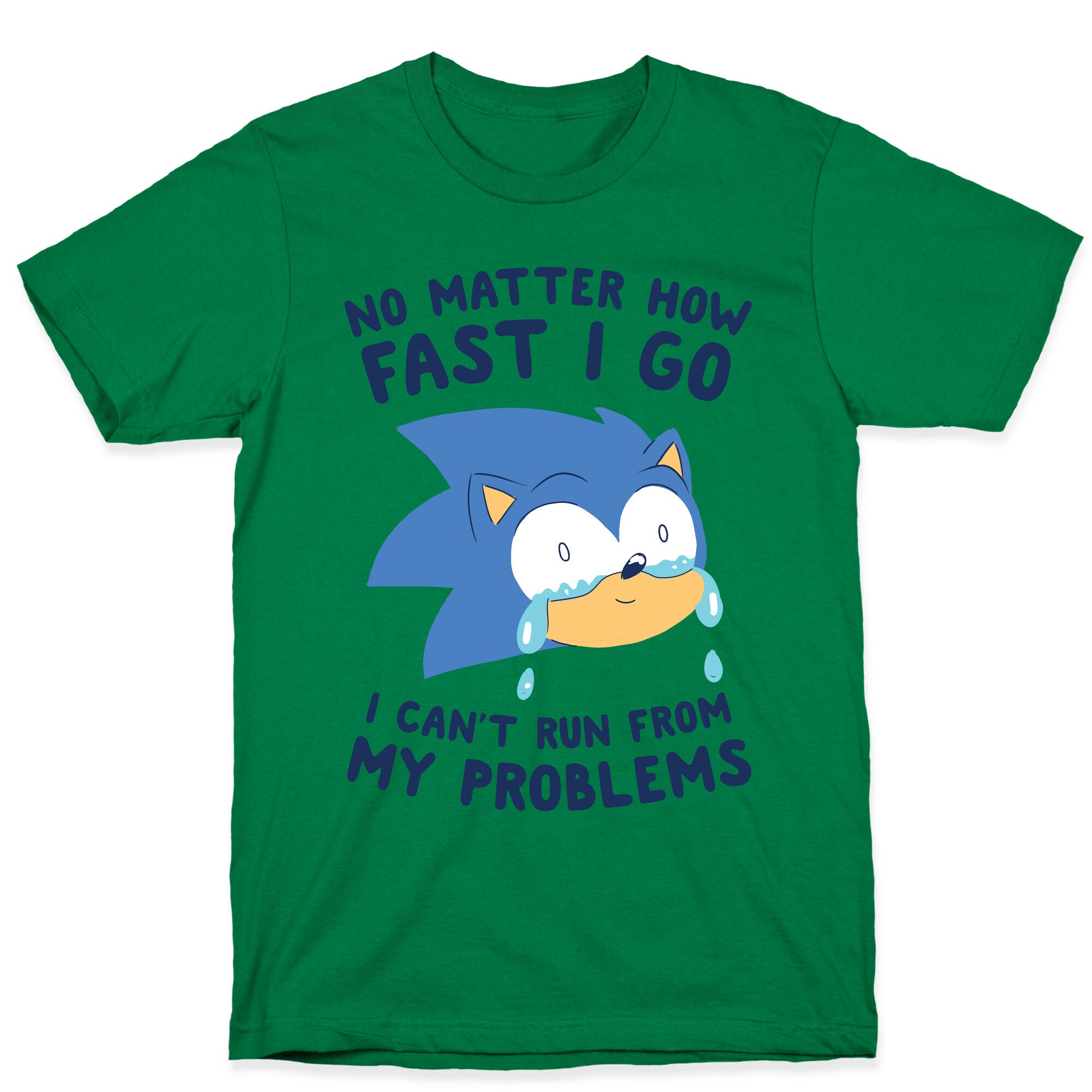 Sonic Can't Run From His Problems T-Shirt
