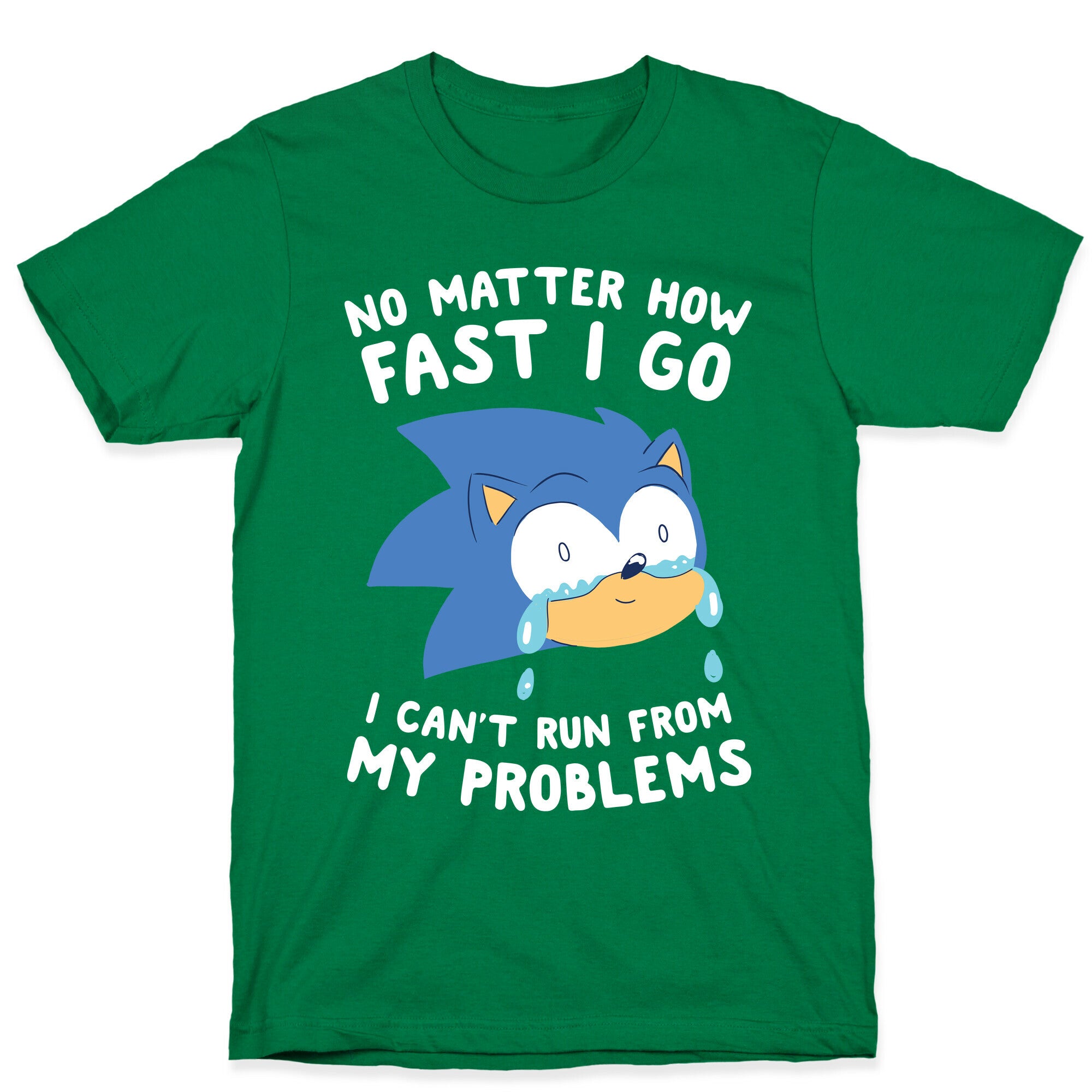 Sonic Can't Run From His Problems T-Shirt
