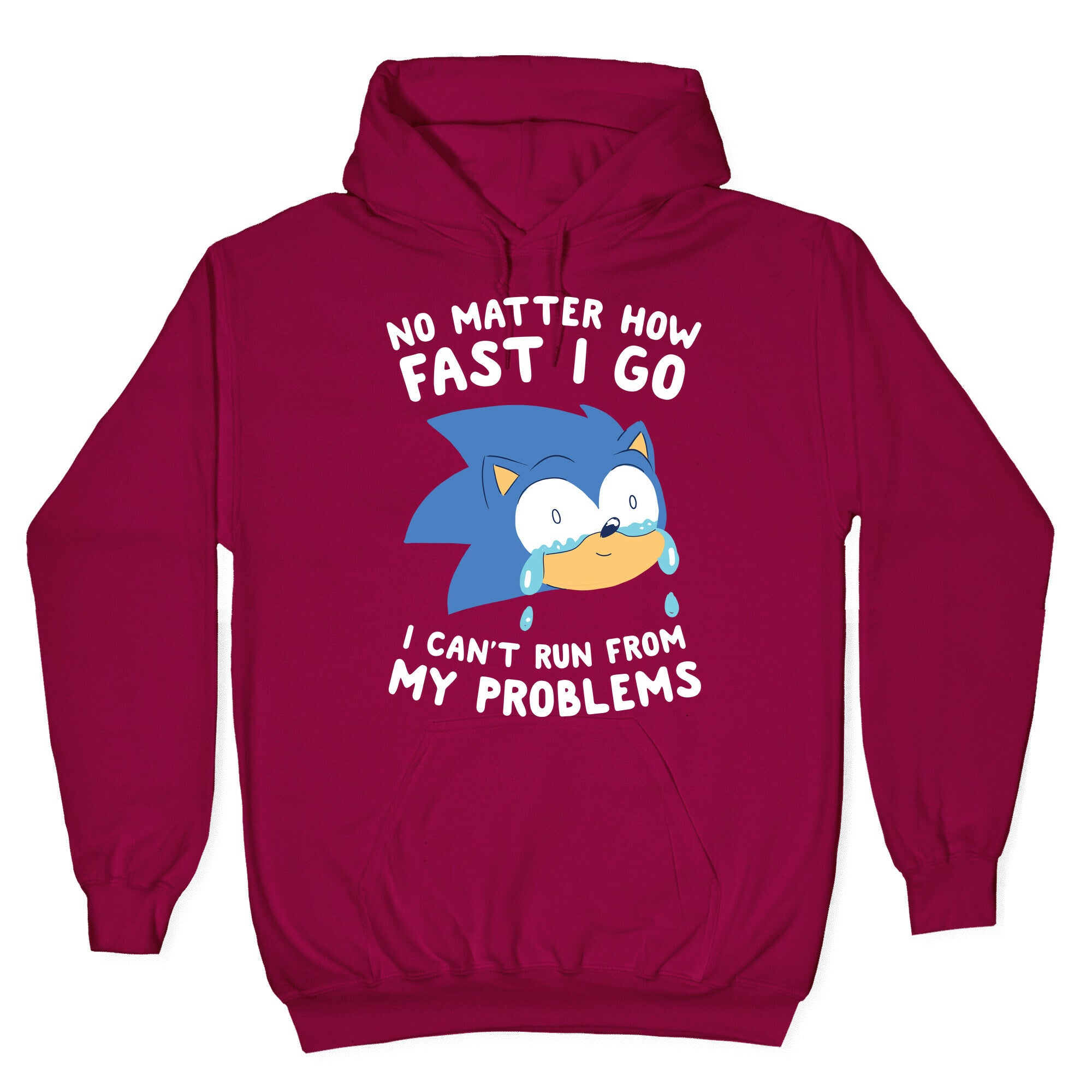Sonic Can't Run From His Problems Hoodie