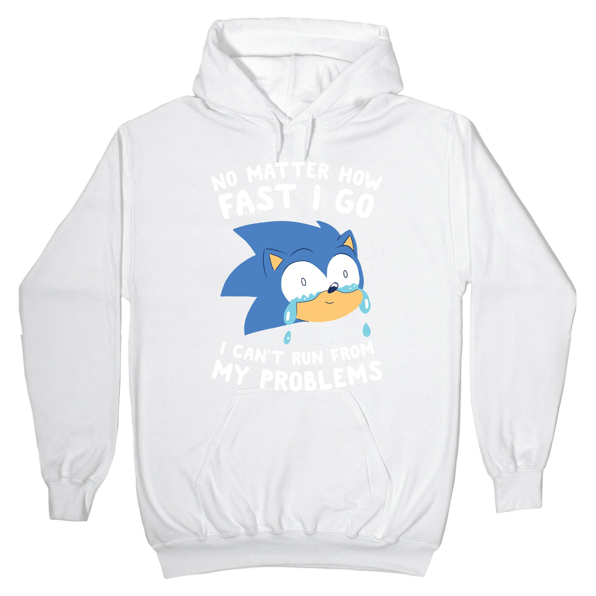 Sonic Can't Run From His Problems Hoodie