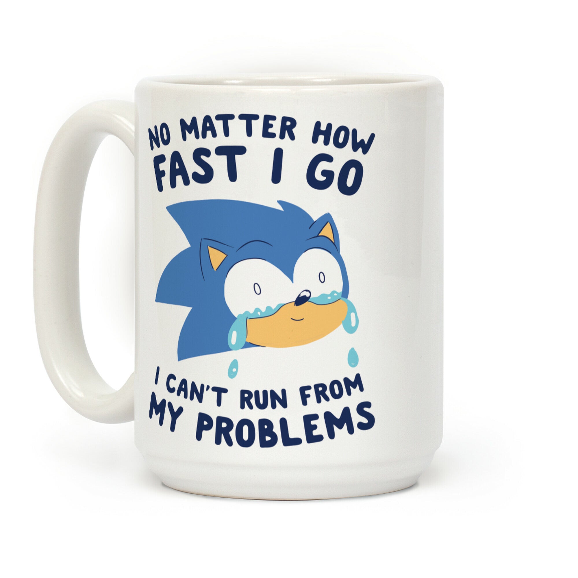 Sonic Can't Run From His Problems Coffee Mug