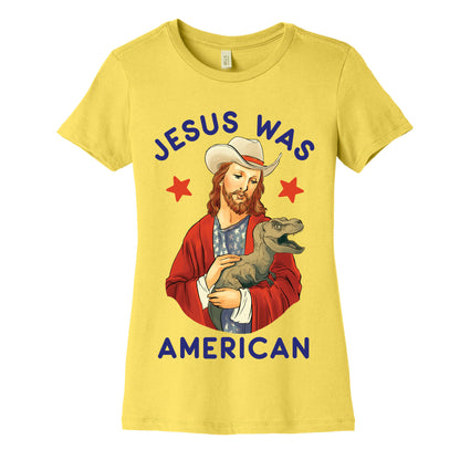 Jesus Was American Women's Cotton Tee