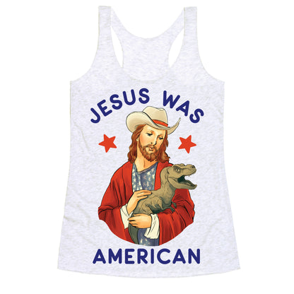 Jesus Was American Racerback Tank