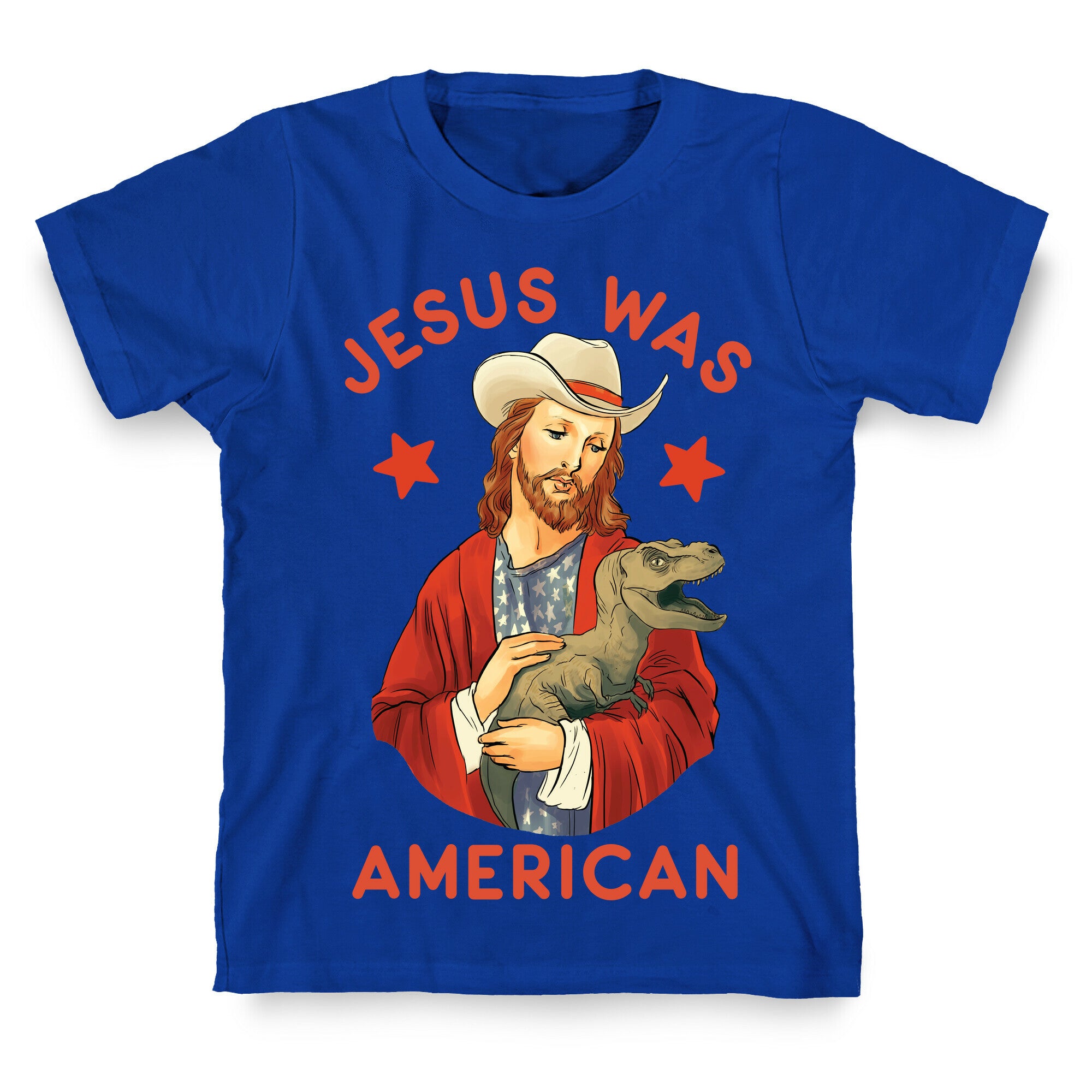 Jesus Was American T-Shirt