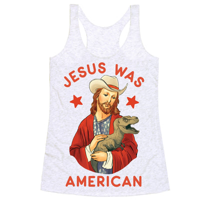 Jesus Was American Racerback Tank