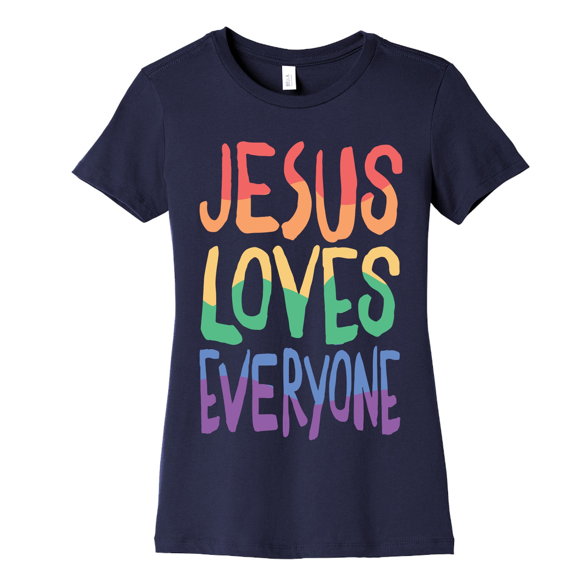 Jesus Loves Everyone Women's Cotton Tee