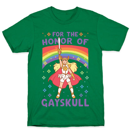For the Honor of Gayskull T-Shirt