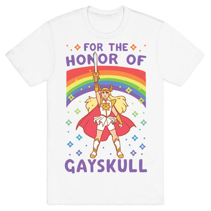 For the Honor of Gayskull T-Shirt