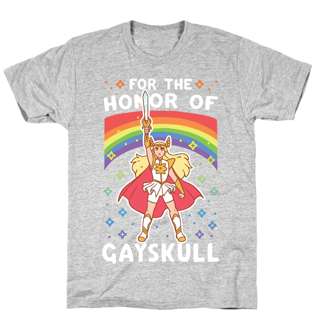 For the Honor of Gayskull T-Shirt