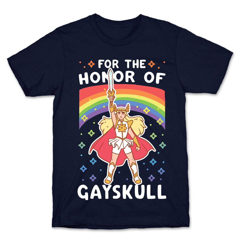 For the Honor of Gayskull T-Shirt
