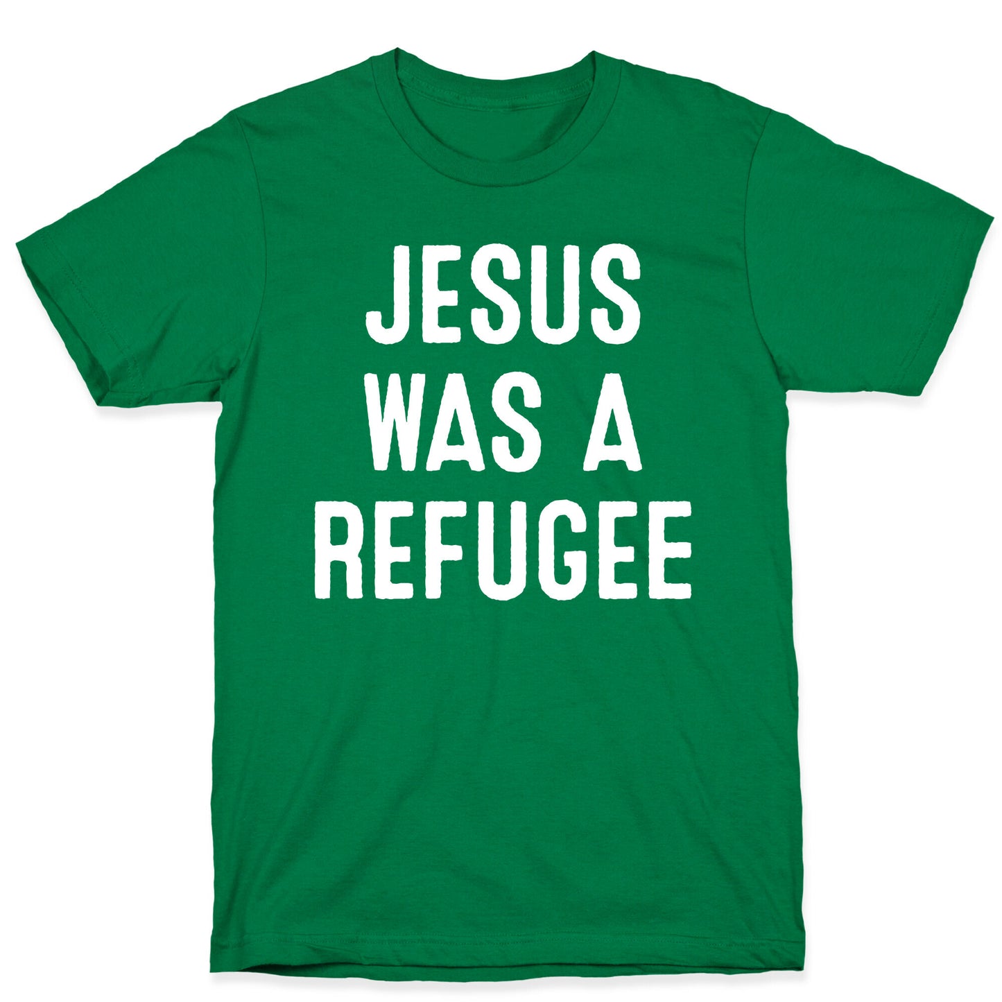 Jesus Was A Refugee T-Shirt