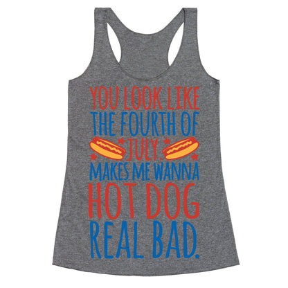 You Look Just Like The Fourth of July Racerback Tank