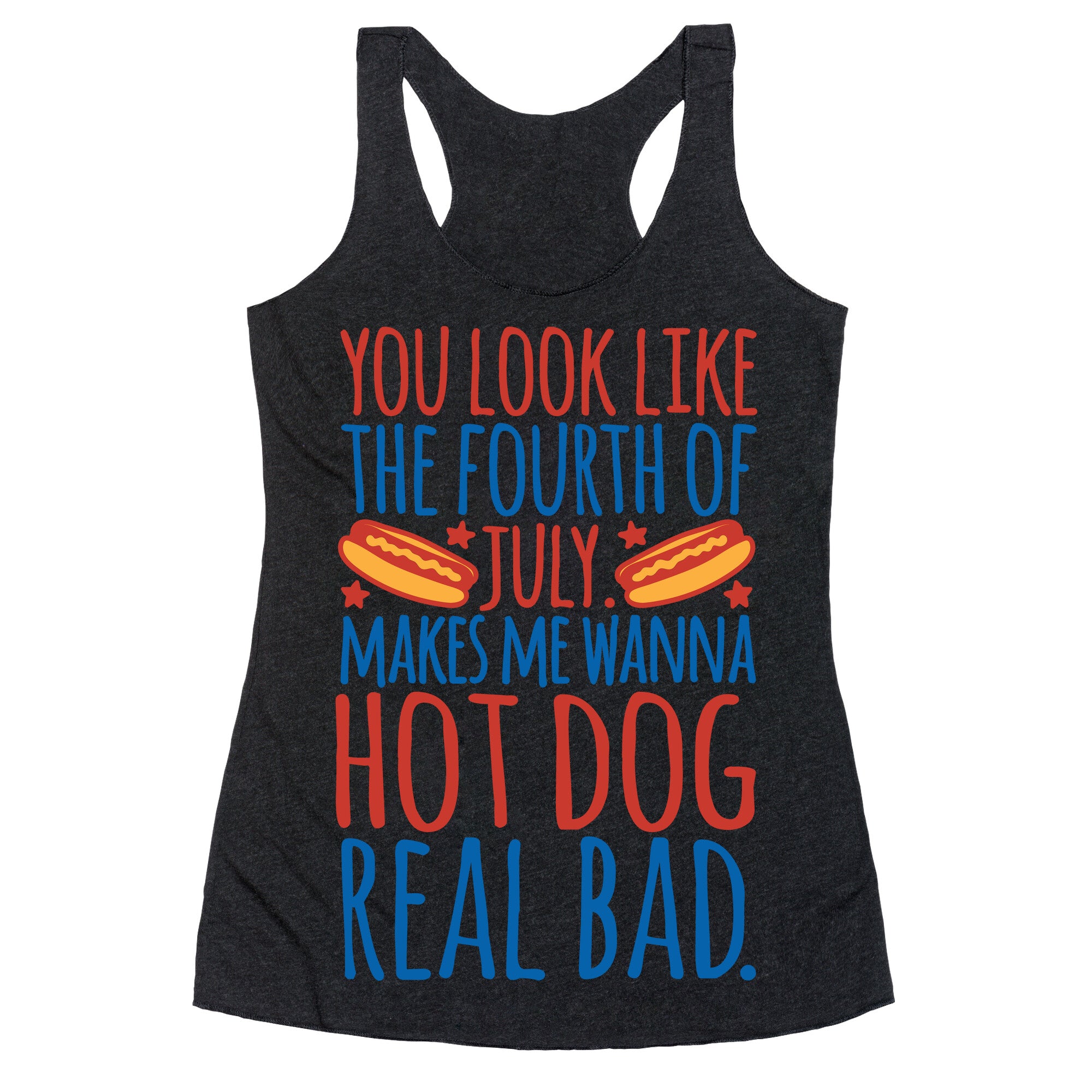 You Look Just Like The Fourth of July White Print Racerback Tank