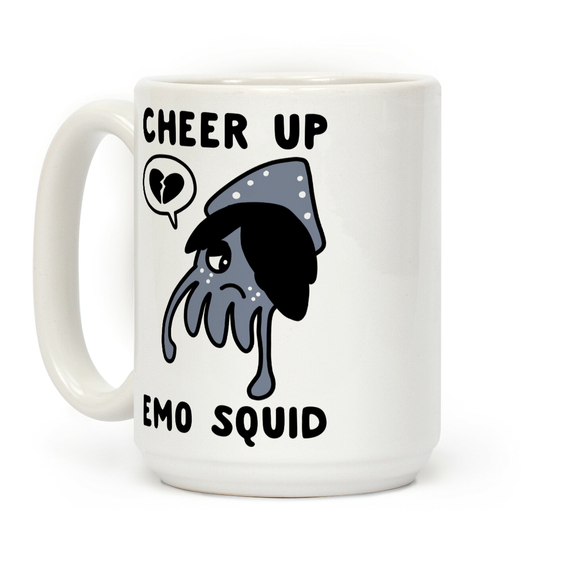 Cheer Up, Emo Squid Coffee Mug