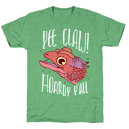 Yee Claw Hoardy Y'all Unisex Triblend Tee