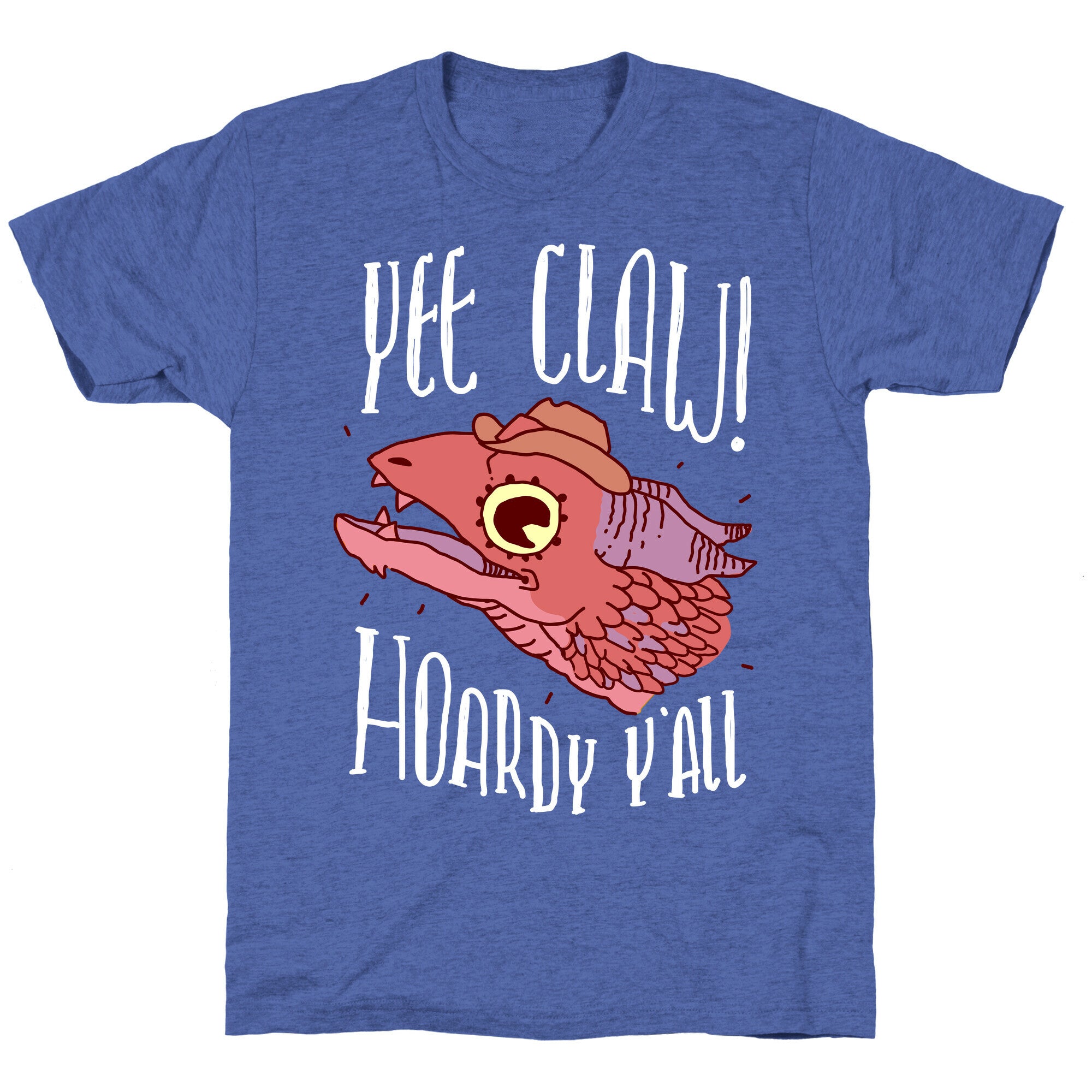 Yee Claw Hoardy Y'all Unisex Triblend Tee