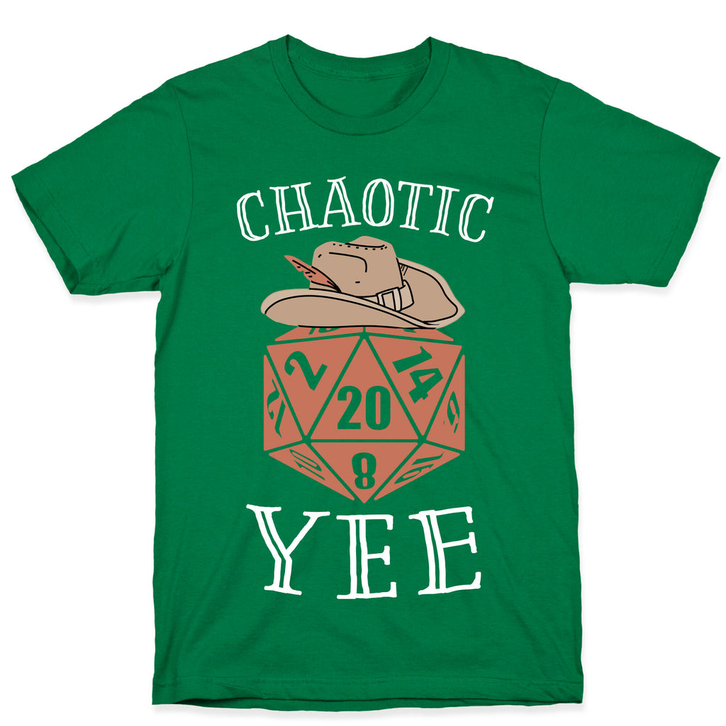 Chaotic Yee T-Shirt