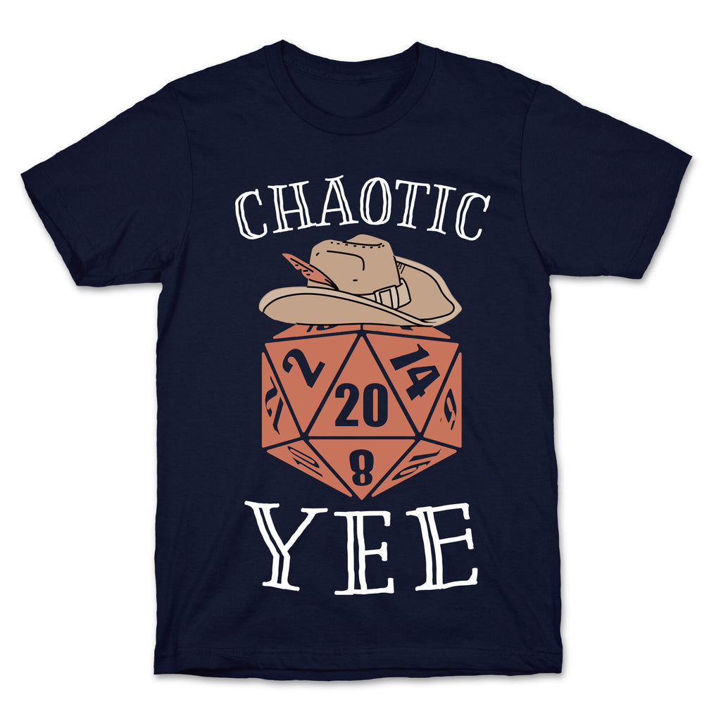 Chaotic Yee T-Shirt