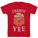 Chaotic Yee T-Shirt