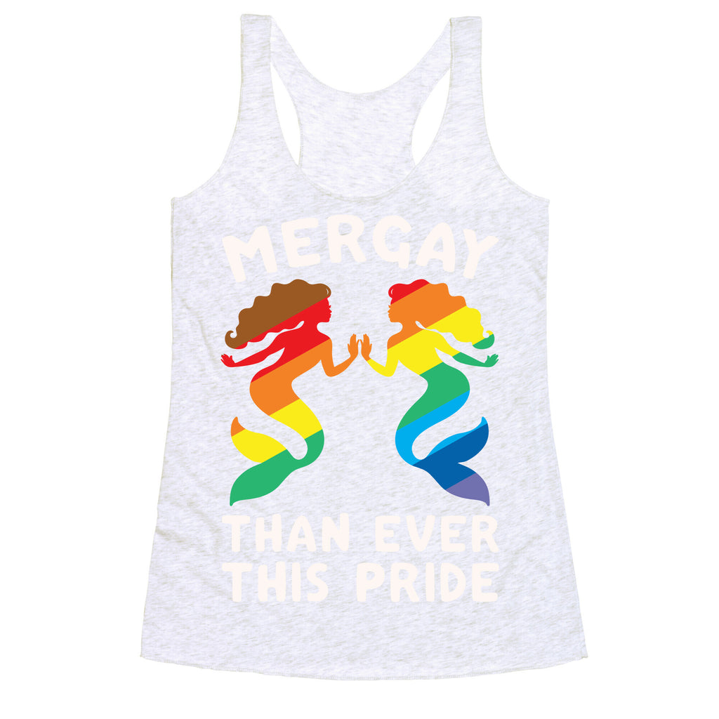 Mergay Than Ever This Pride White Print Racerback Tank