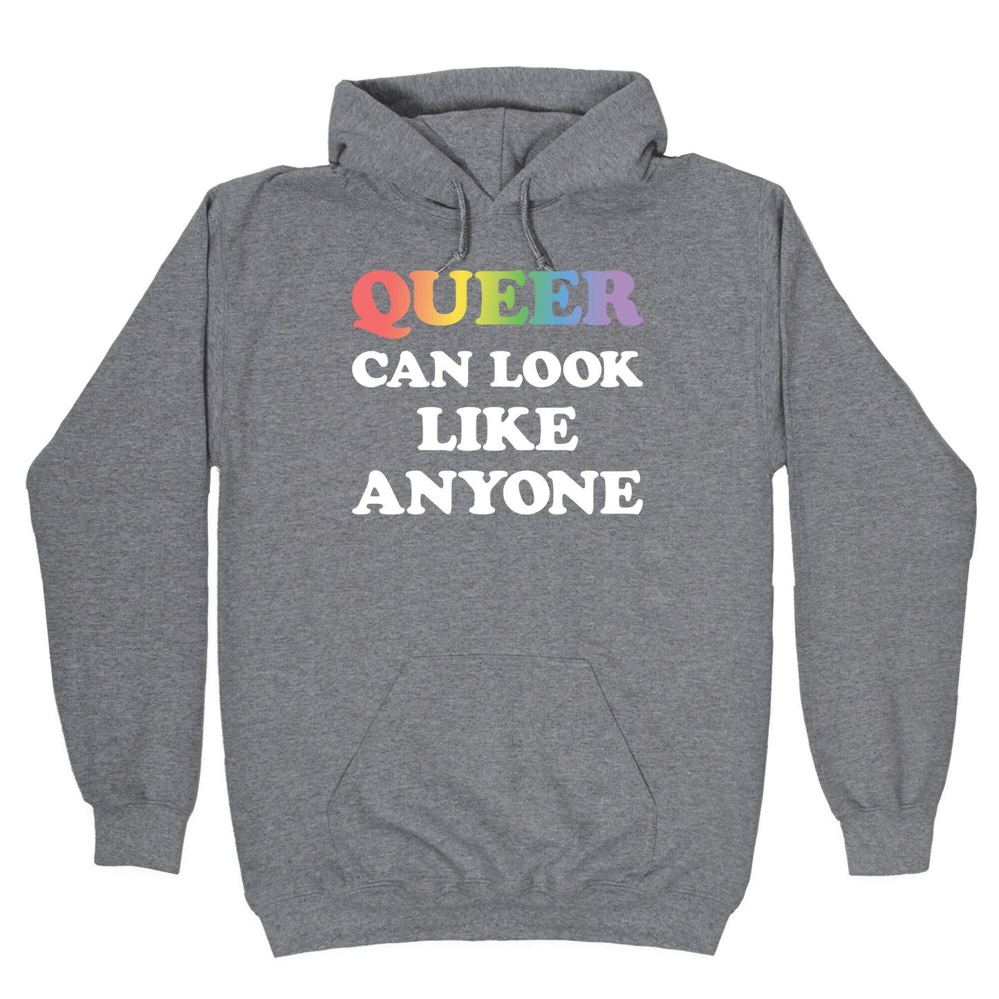 Queer Can Look Like Anyone Hoodie