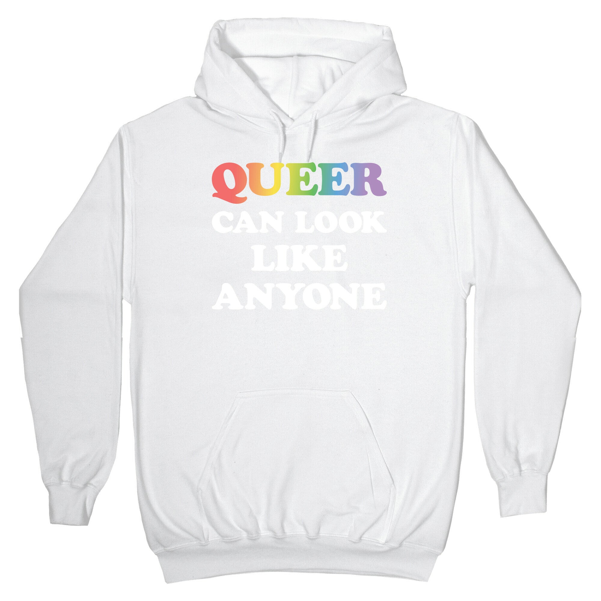 Queer Can Look Like Anyone Hoodie