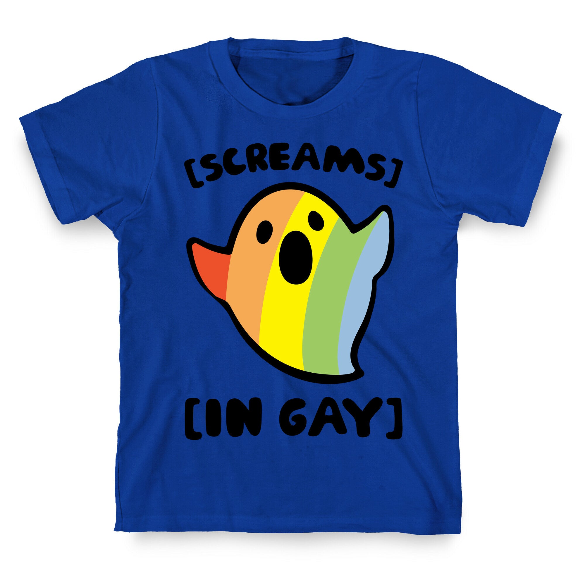 Screams In Gay T-Shirt