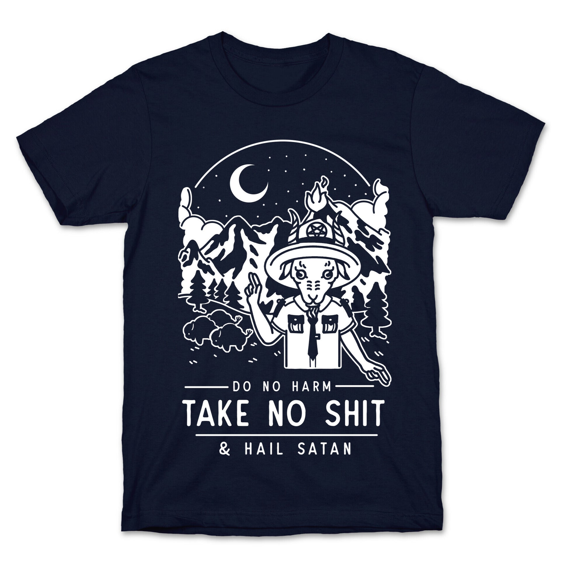 Do No Harm Take No Shit & Hail Satan T-Shirt