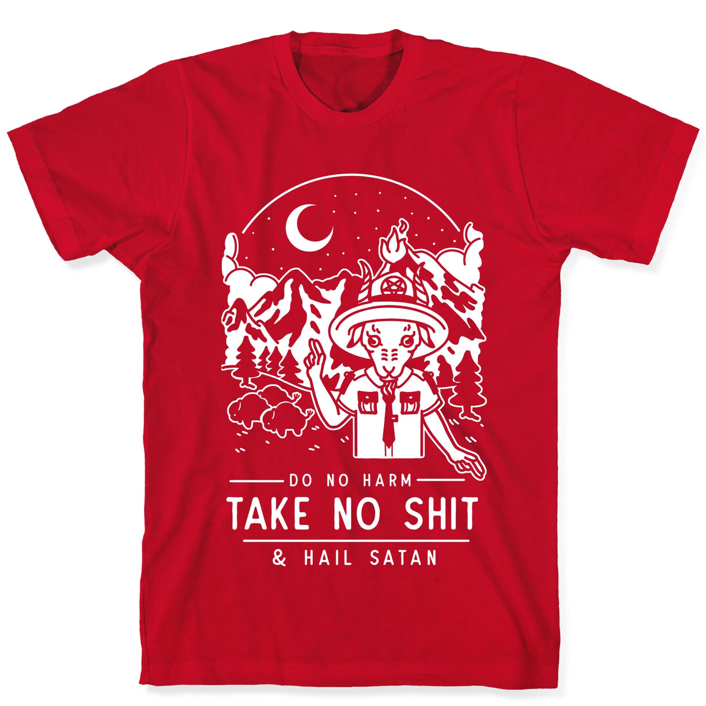 Do No Harm Take No Shit & Hail Satan T-Shirt