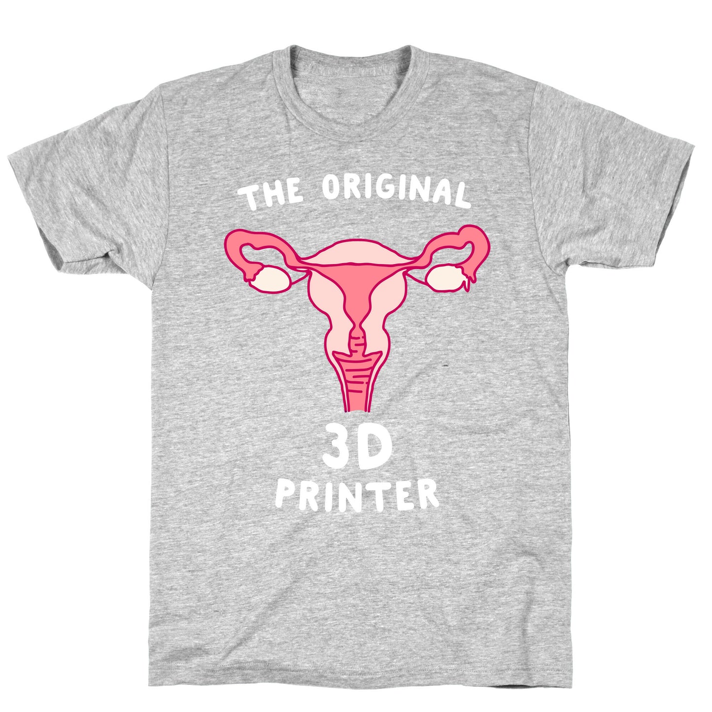 The Original 3d Printer T-Shirt